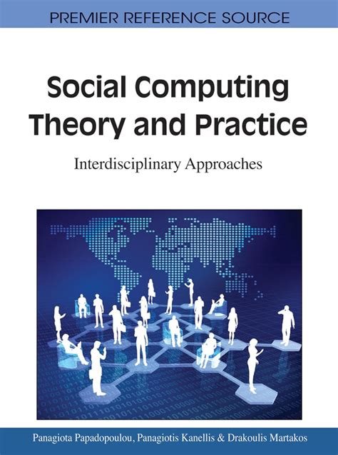 Social Computing Theory and Practice Interdisciplinary Approaches Epub