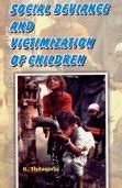 Social Deviance and Victimization of Children 1st Edition Kindle Editon