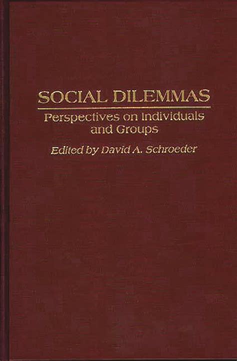 Social Dilemmas Perspectives on Individuals and Groups Kindle Editon