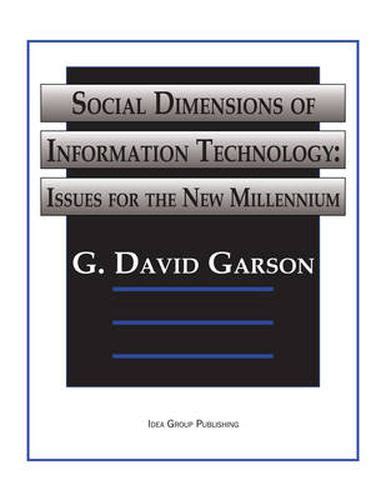 Social Dimensions of Information Technology Issues for the New Millennium PDF