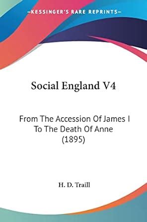 Social England From the Accession of James I. to the Death of Anne... Reader