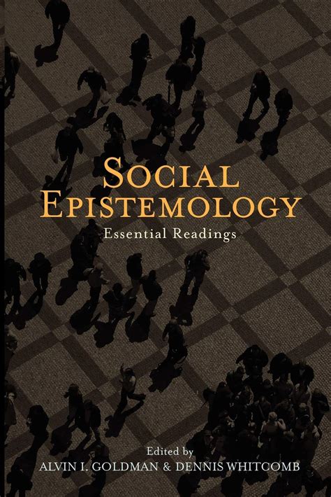 Social Epistemology: Essential Readings PDF