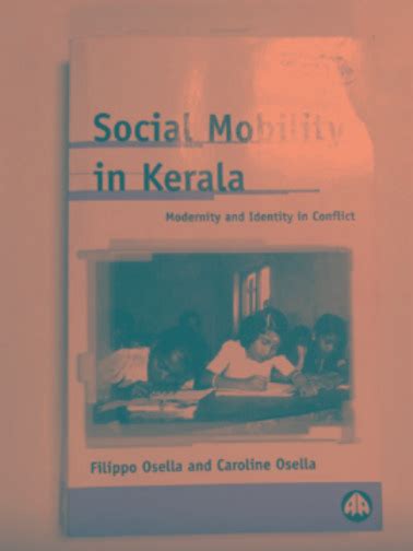 Social Mobility in Kerala Modernity and Identity in Conflict Kindle Editon