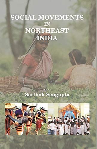 Social Movements in North-East India 1st Edition Kindle Editon