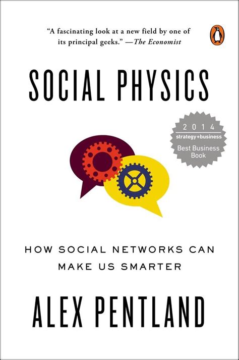 Social Physics How Social Networks Can Make Us Smarter Reader