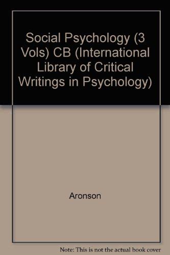 Social Psychology The International Library of Critical Writings in Psychology Series 3 Doc
