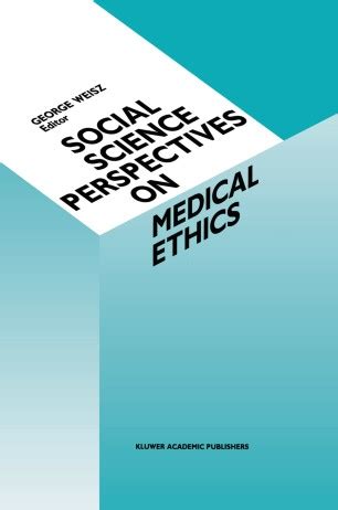 Social Science Perspectives on Medical Ethics Doc