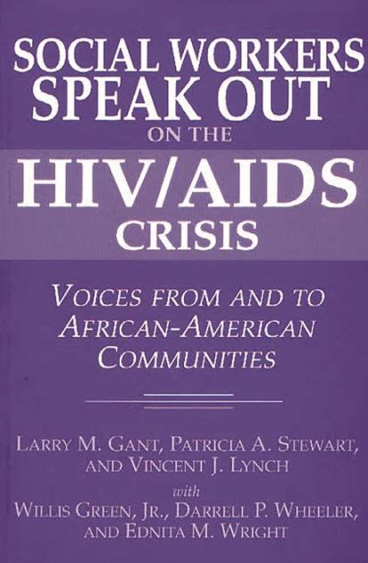 Social Workers Speak Out on the HIV/AIDS Crisis Voices from and to African-American Communities PDF