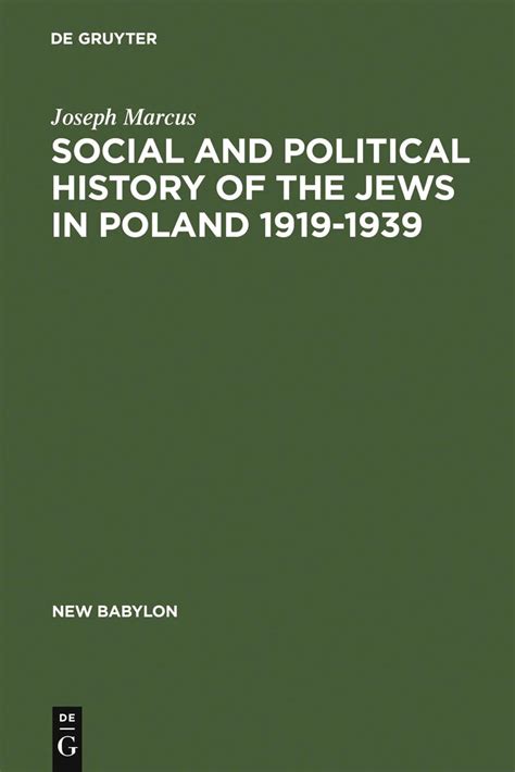 Social and political history of the Jews in Poland 1919-1939 Ebook Doc