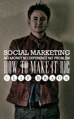 Social.Marketing.No.Money.No.Experience.No.Problem Ebook Reader