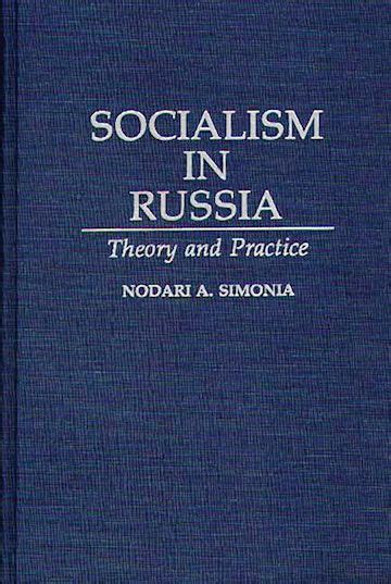 Socialism in Russia Theory and Practice PDF