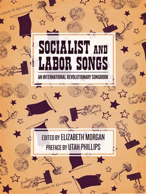 Socialist and Labor Songs An International Revolutionary Songbook PDF