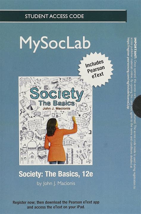 Society The Basics Plus New MySocLab with eText - Access Card Package 12th Edition Doc