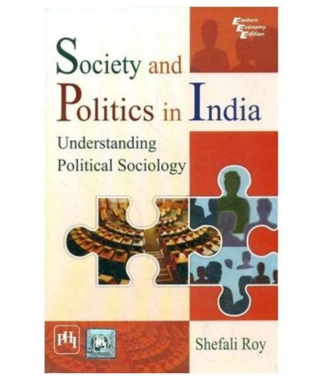 Society and Politics in India 1st Edition Doc