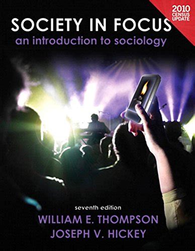 Society.in.Focus.An.Introduction.to.Sociology.Census.Update.7th.Edition.Mysoclab PDF