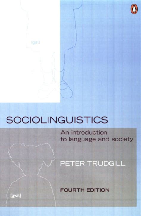 Sociolinguistics: An Introduction to Language and Society Ebook Doc