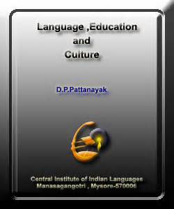 Sociolinguistics and Language Education A Festschrift for Dr. D.P. Pattanayak Reader