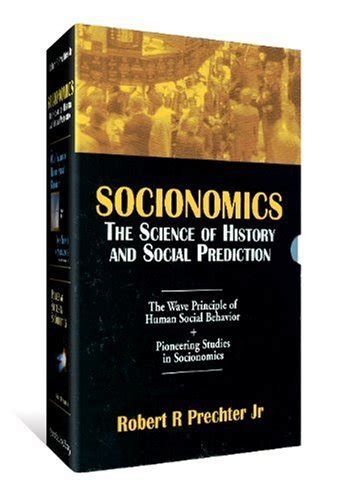 Socionomics The Science of History and Social Prediction Doc