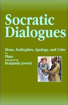 Socratic Dialogues Meno Euthyphro Apology and Crito Kindle Editon