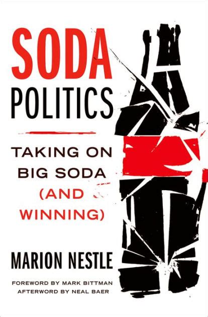 Soda Politics Taking on Big Soda and Winning Reader