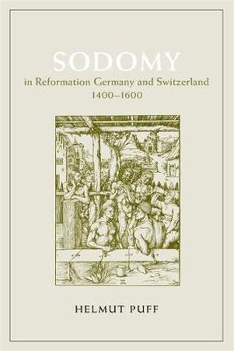 Sodomy in Reformation Germany and Switzerland Kindle Editon