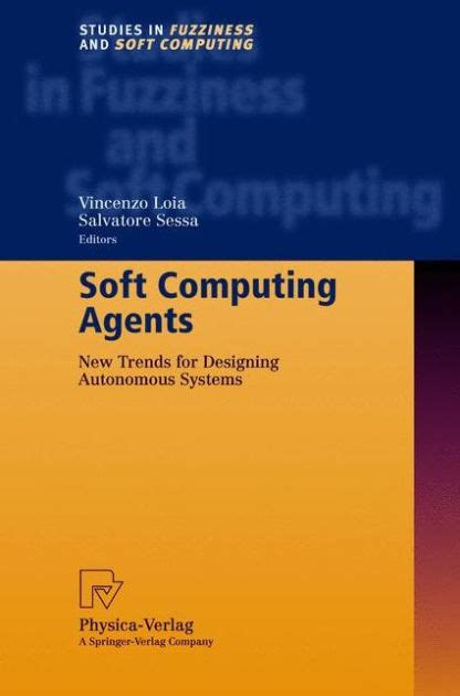 Soft Computing Agents 1st Edition Kindle Editon