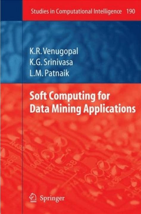 Soft Computing for Data Mining Applications 1st Edition Epub