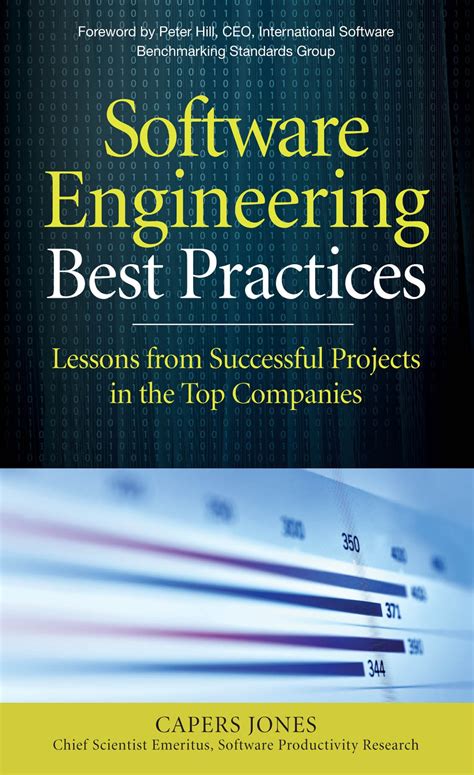 Software Engineering Best Practices Lessons from Successful Projects in the Top Companies Reader