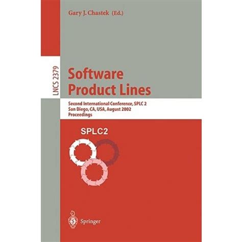 Software Product Lines Second International Conference, SPLC 2, San Diego, CA, USA, August 19-22, 20 Reader