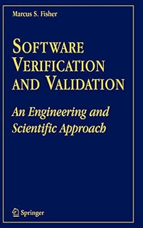 Software Verification and Validation An Engineering and Scientific Approach 1st Edition Epub