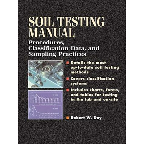 Soil Testing Manual Procedures, Classification Data, and Sampling Practices Epub