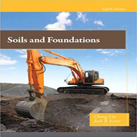 Soils And Foundations Solution Manual PDF