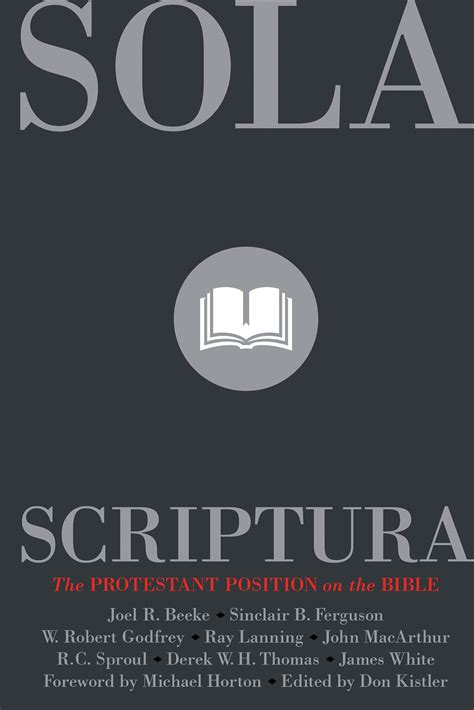 Sola Scriptura The Protestant Position on the Bible PDF