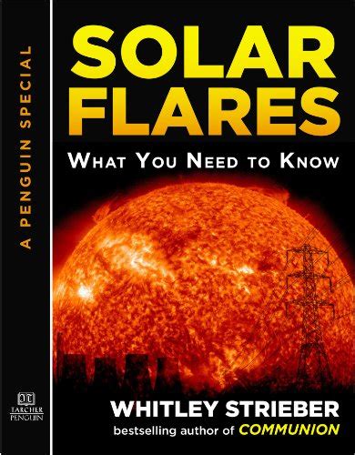 Solar Flares What You Need to Know A Special from Tarcher Penguin Epub