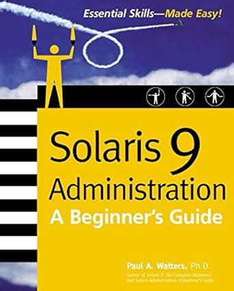 Solaris Administration A Beginner&am Epub