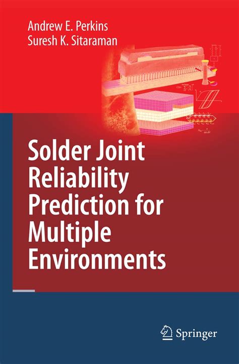 Solder Joint Reliability Prediction for Multiple Environments 1st Edition Reader