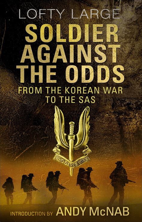 Soldier Against the Odds From the Korean War to the SAS Doc