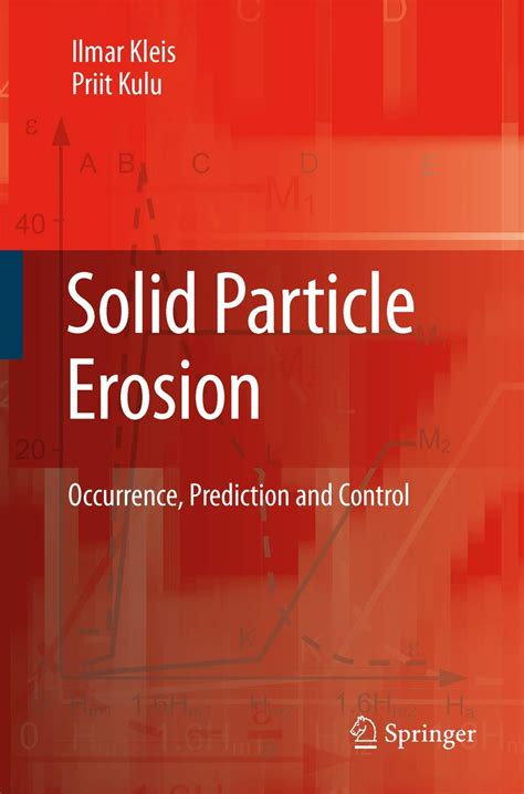 Solid Particle Erosion Occurrence, Prediction and Control 1st Edition PDF