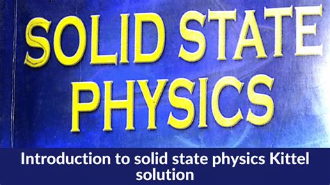 Solid State Physics Kittel Solutions Doc