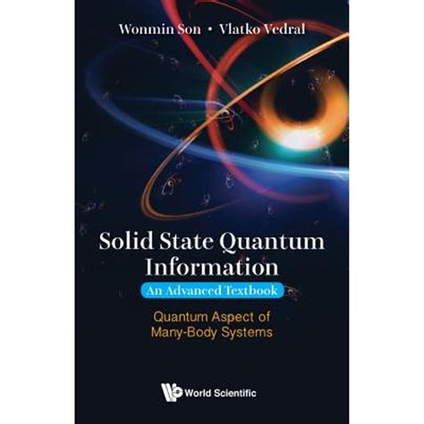 Solid State Quantum Information — An Advanced TextbookQuantum Aspect of Many-Body Systems Doc