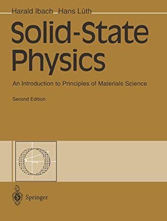 Solid-State Physics An Introduction to Principles of Materials Science 4th Edition Kindle Editon