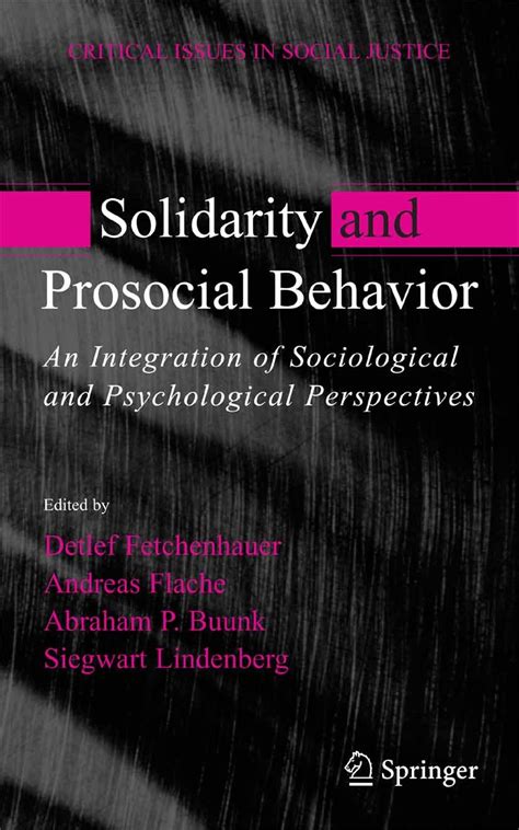 Solidarity and Prosocial Behavior An Integration of Sociological and Psychological Perspectives 1st Epub