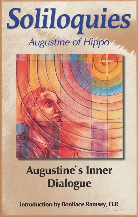 Soliloquies Augustine s Inner Dialogue Augustine New City Press BK 5 Doc