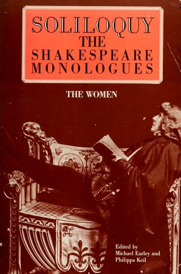 Soliloquy The Shakespeare Monologues The Women Reader