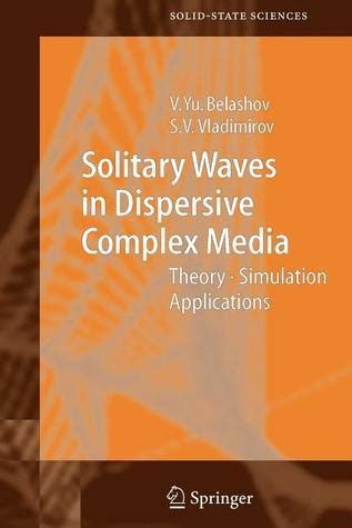Solitary Waves in Dispersive Complex Media 1st Edition Epub