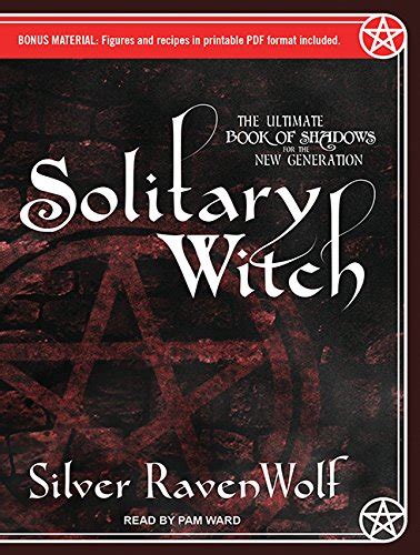 Solitary Witch The Ultimate Book of Shadows for the New Generation Kindle Editon