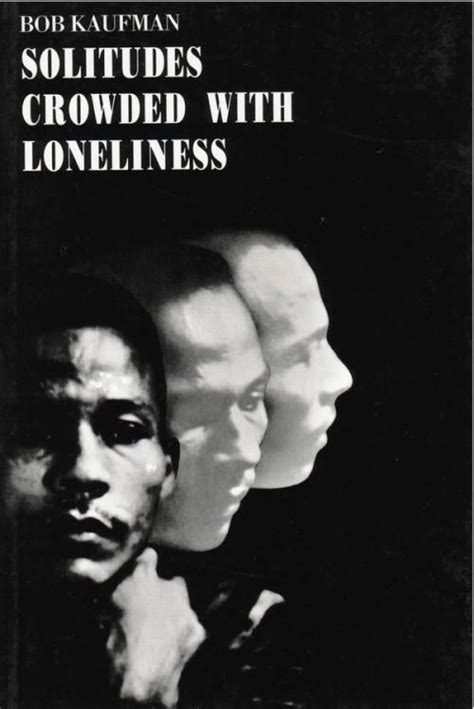 Solitudes Crowded With Loneliness PDF