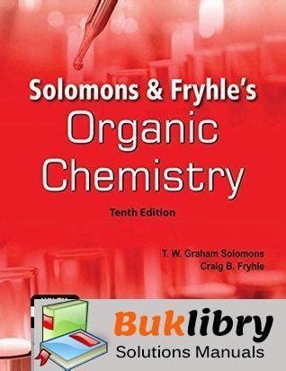 Solomons Organic Chemistry 10th Edition Solutions Manual Doc