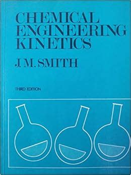 Solution Chemical Engineering Kinetics Jm Smith Kindle Editon