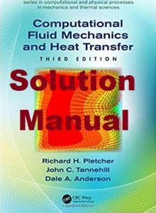 Solution Manual Computational Fluid Mechanics Heat Transfer Reader